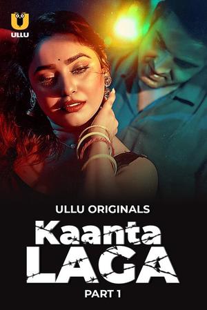 Kaanta Laga (Part-1) S01 2024