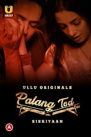 Palang Tod: Siskiyaan S01 2022 Ullu