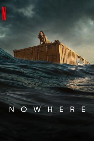 Nowhere 2023 Netflix